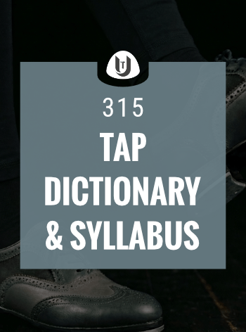 315 Tap Dance Dictionary